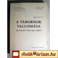 Eladó A Tábornok Vallomása (Horváth József) 1990 (5kép+tartalom)