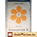 Eladó Anyanyelvünk II. (Nagy J.József) 1991 (11.kiadás)