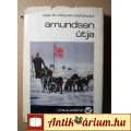Eladó Amundsen Útja (Alina és Czeslaw Centkiewicz) 1968 (9kép+tartalom)