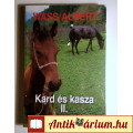 Eladó Kard és Kasza II. (Wass Albert) 2003 (8kép+tartalom)
