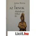 John Petrie: AZ ÍRNOK / Abüdosz titka IV.