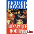 Eladó Richard Howard: Bonaparte hódítói
