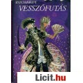 Eladó Karl Zuchardt: VESSZŐFUTÁS